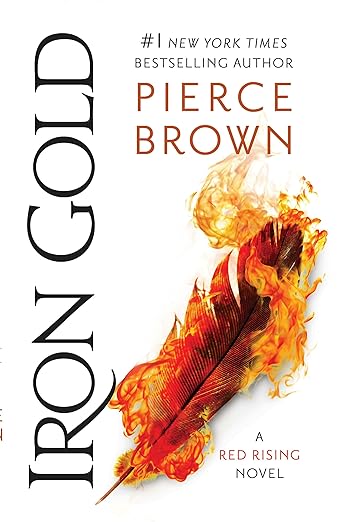 Iron Gold: Red Rising Book 4 by Pierce Brown