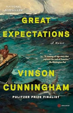 Great Expectations: A Novel by Vinson Cunningham