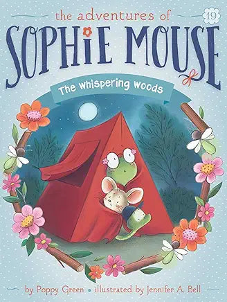 The Adventures of Sophie Mouse:  The Whispering Woods Book 19 by Poppy Green