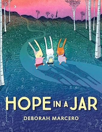 Hope In A Jar by Deborah Marcero