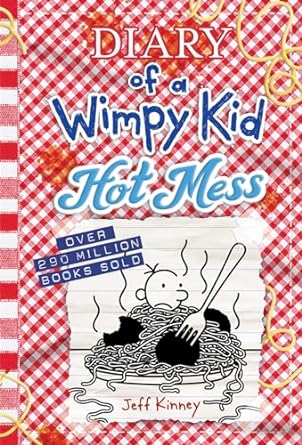 Diary of a Wimpy Kid: Hot Mess Book 19 by Jeff Kinney