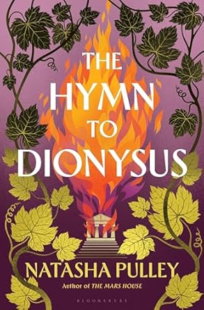The Hymn to Dionysus: A Novel by Natasha Pulley