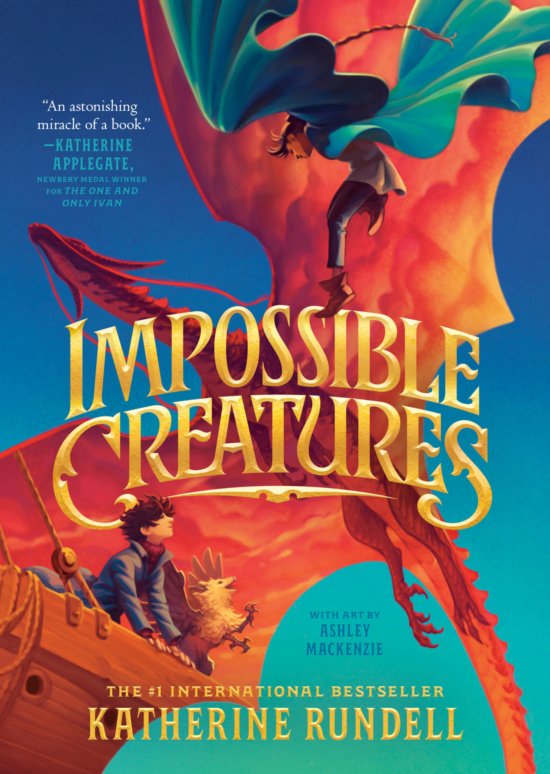 Impossible Creatures, Book 1 by Katherine Rundell - Deluxe Edition. (paperback)