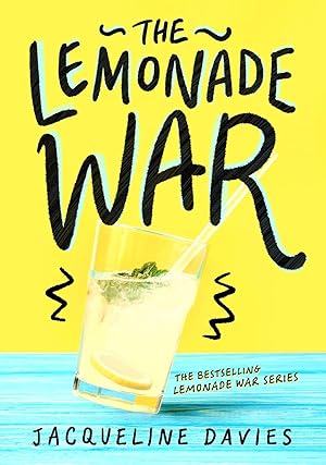 The Lemonade War by Jacqueline Davies