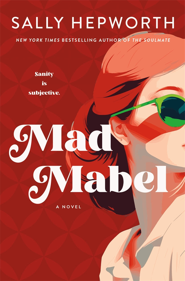 Mad Mabel: A Novel by Sally Hepworth