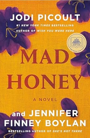 Mad Honey: A Novel by Jodi Picouilt