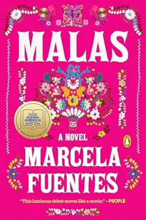 Malas by Marcela Fuentes