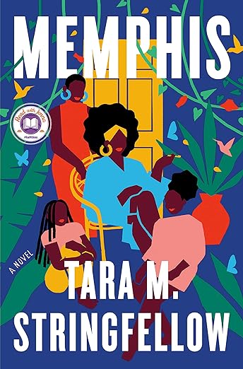 Memphis A Novel by Tara M. Stringfellow