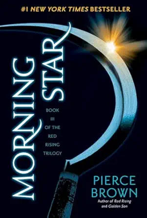 Morning Star: Red Rising Book 3 by Pierce Brown