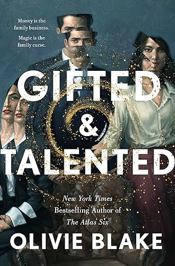 Gifted & Talented by Olivie Blake