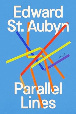 Parallel Lines: A Novel by Edward St. Audyn