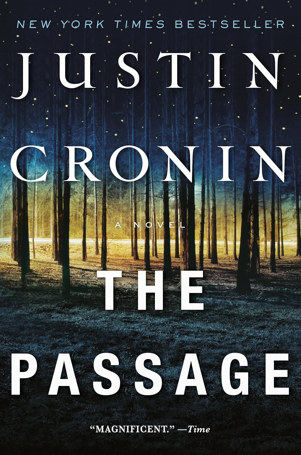 The Passage: A Novel Book 1 by Justin Cronin