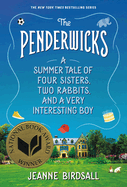 The Penderwicks: A Summer Tale of Four Sisters, Two Rabbits, and a Very Interesting Boy by Jeanne Birdsall