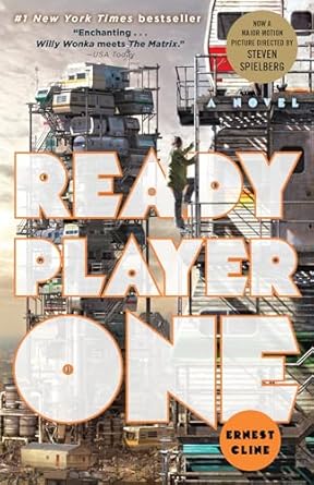 Ready Player One: A Novel by Ernest Cline