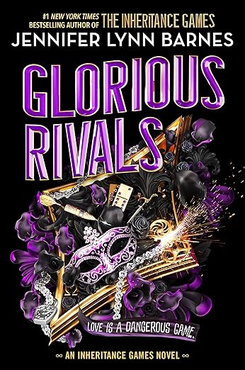 Glorious Rivals: The Grandes Game, Book 2 by Jennifer Lynn Barnes