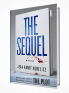 The Sequel: A Novel Book 2 by Jean Hanff Korelitz