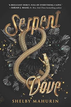 Serpent & Dove by Shelby Mahurin