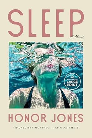 Sleep: A Novel by Honor Jones