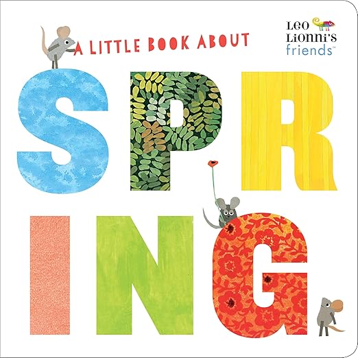A Little Book About Spring by Leo Liooni