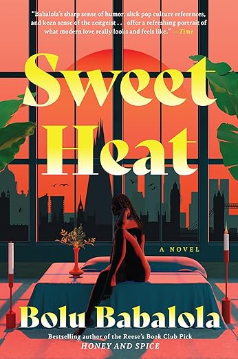Sweet Heat: A Novel by Bolu Babalola