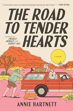 The Road to Tender Hearts: A Novel by Anne Hartnett