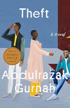 Theft: A Novel by Abdulrazak Gurnah