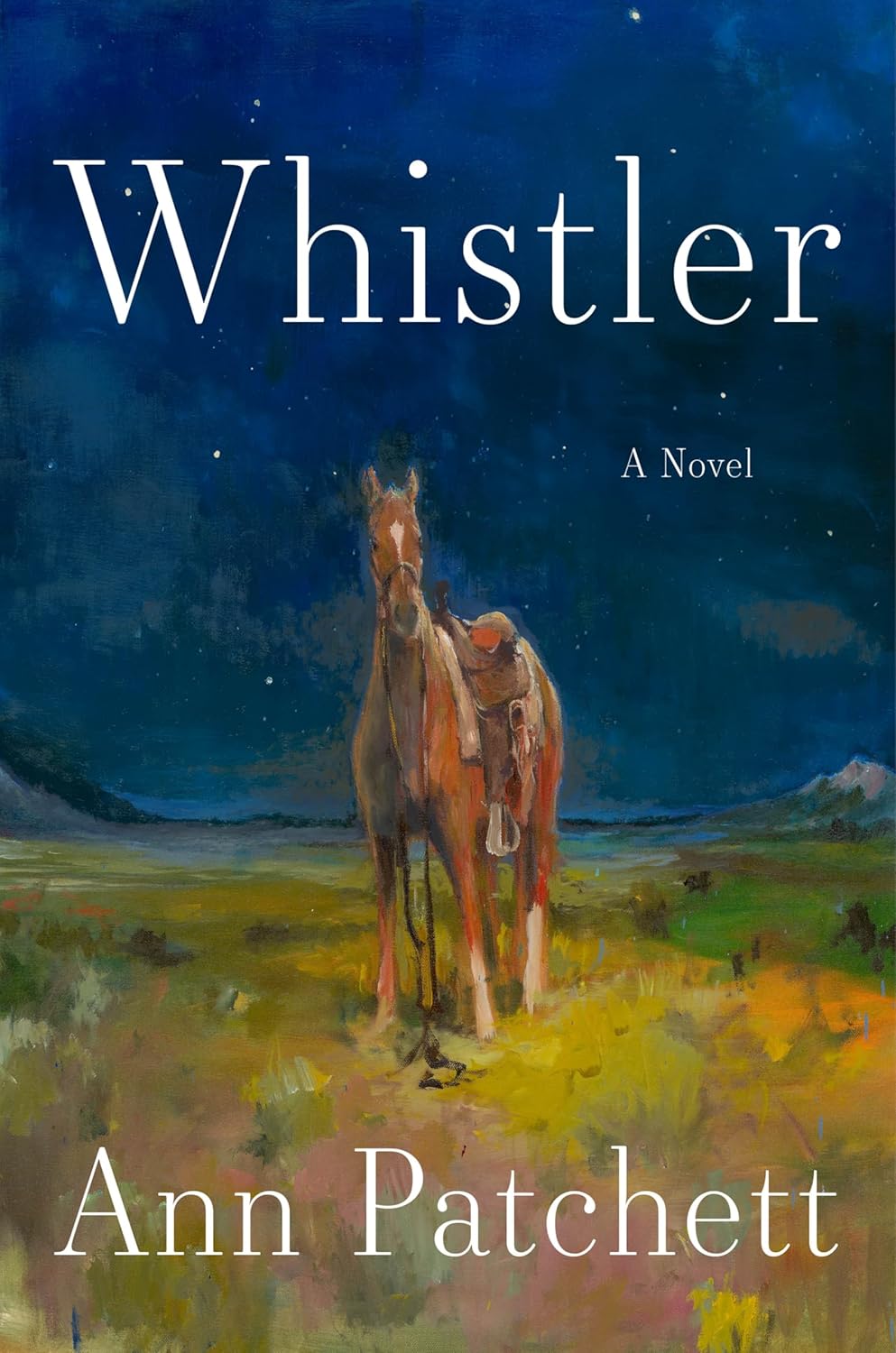 Whistler: A Novel by Ann Patchett