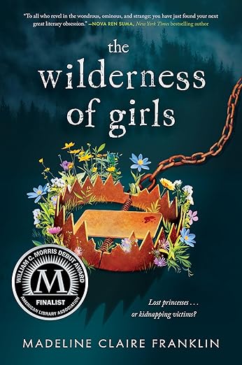 The Wilderness of Girls by Madeline Claire Franklin
