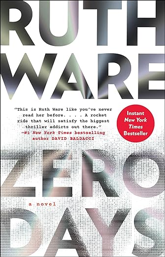 Zero Days: A Novel by Ruth Ware