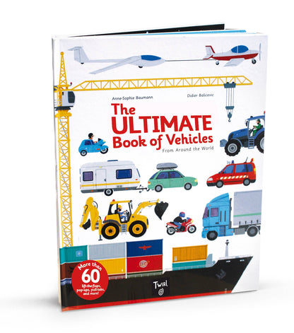 The Ultimate Book of Vehicles: From Around the World by Anna-Sophia Baumann