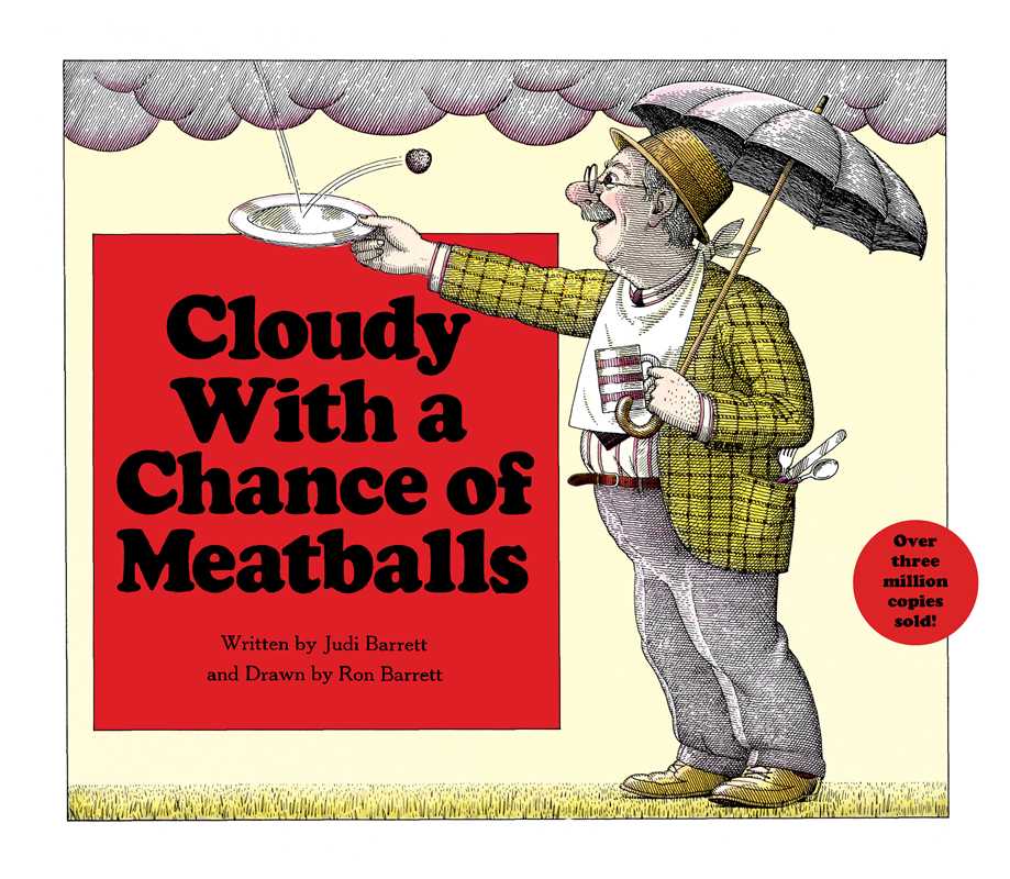 Cloudy With a Chance of Meatballs by Judi Barrett