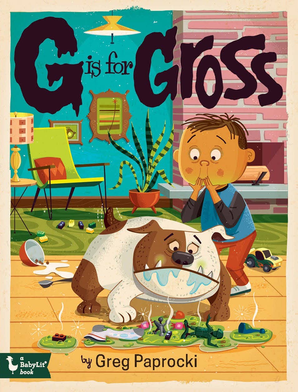 Alphabet Board Book: G is for Gross by Greg Paprocki