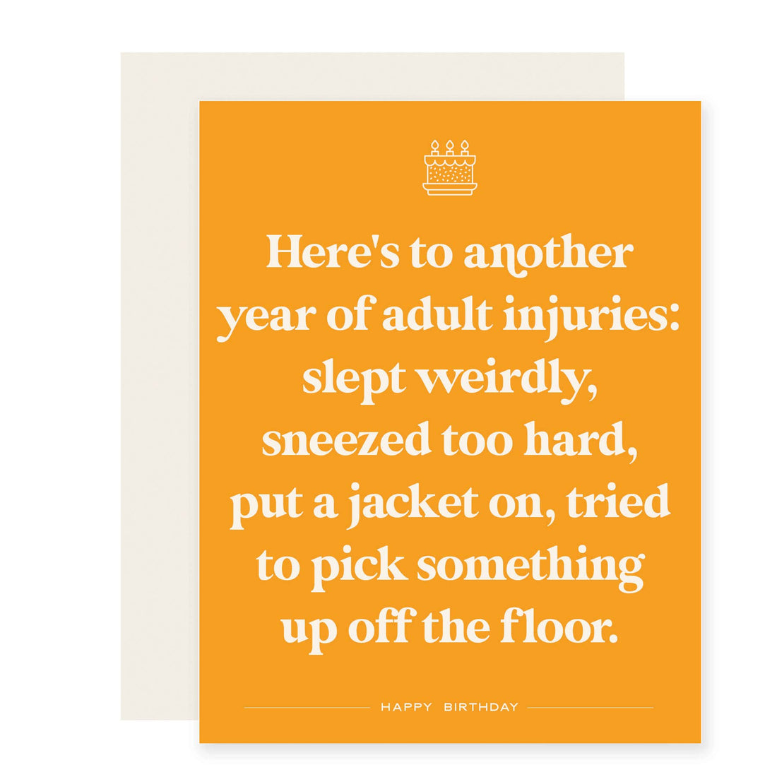 Adult Injuries Birthday Card