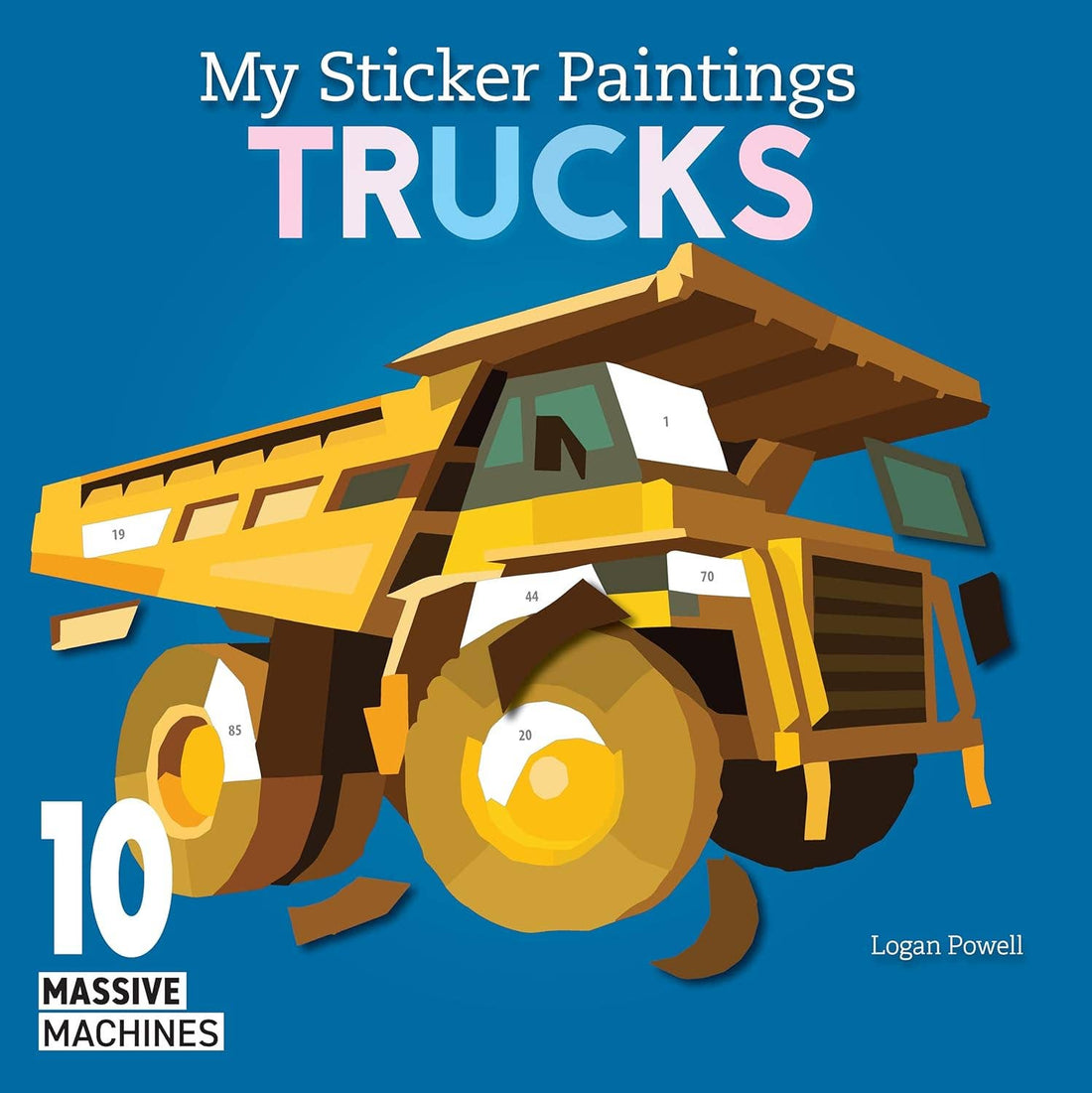 My Sticker Paintings: Trucks, 10 Massive Machines - Children’s Activity Book