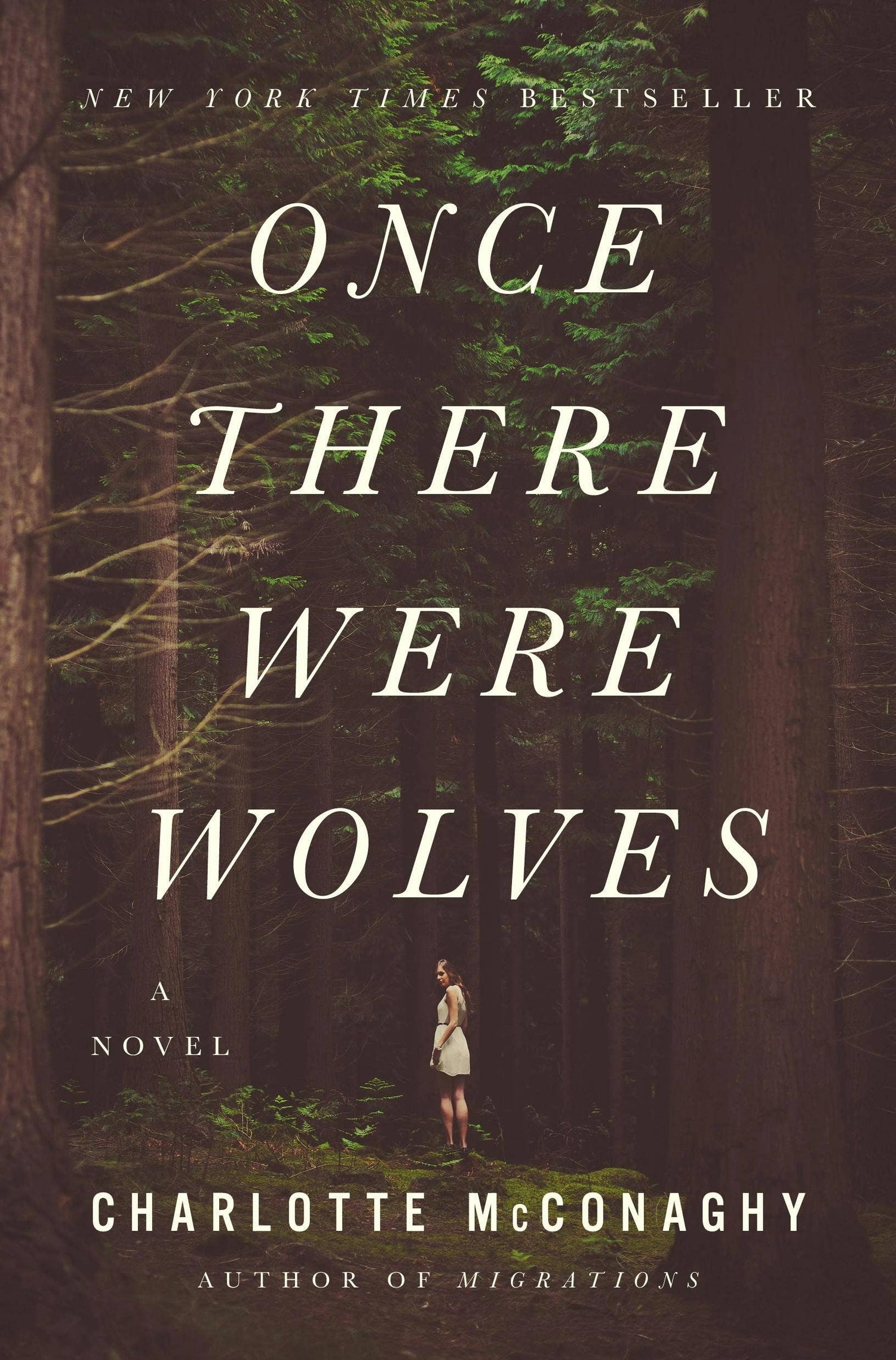 Once There Were Wolves: A Novel by Charlotte McConaghy