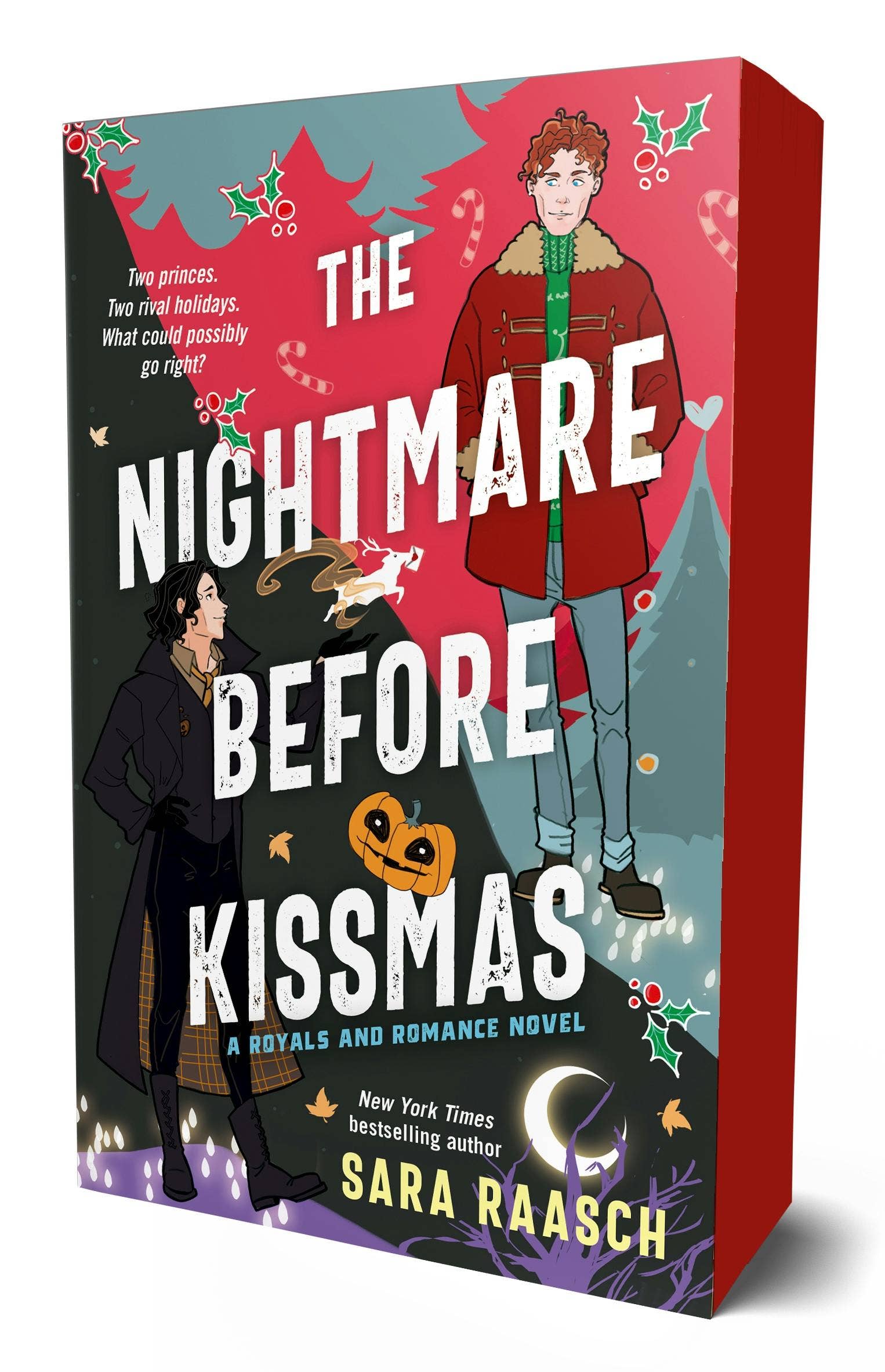 Nightmare Before Kissmas: A Royals And Romance Novel, Book 1 by Sara Raasch