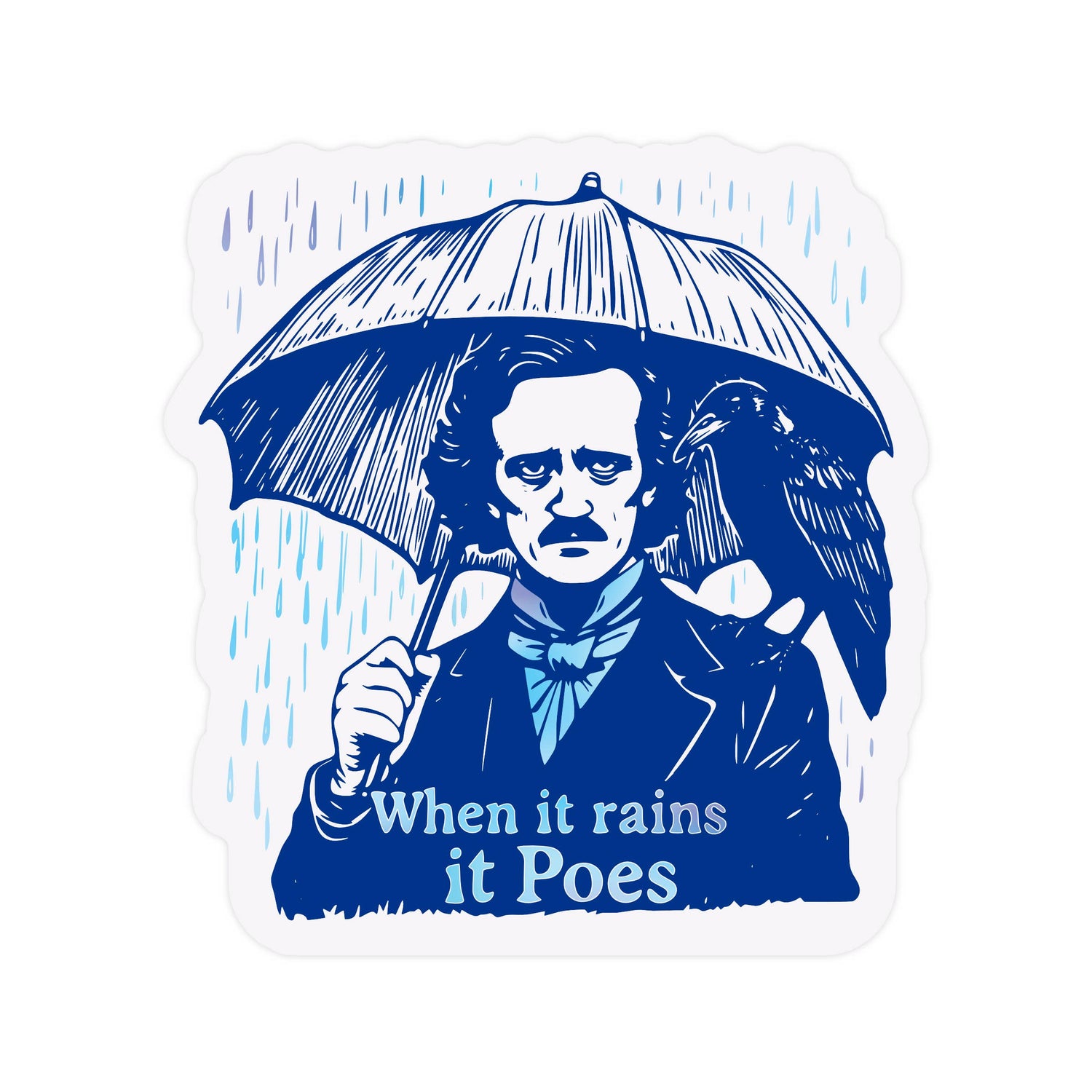 When It Rains It Poes Sticker