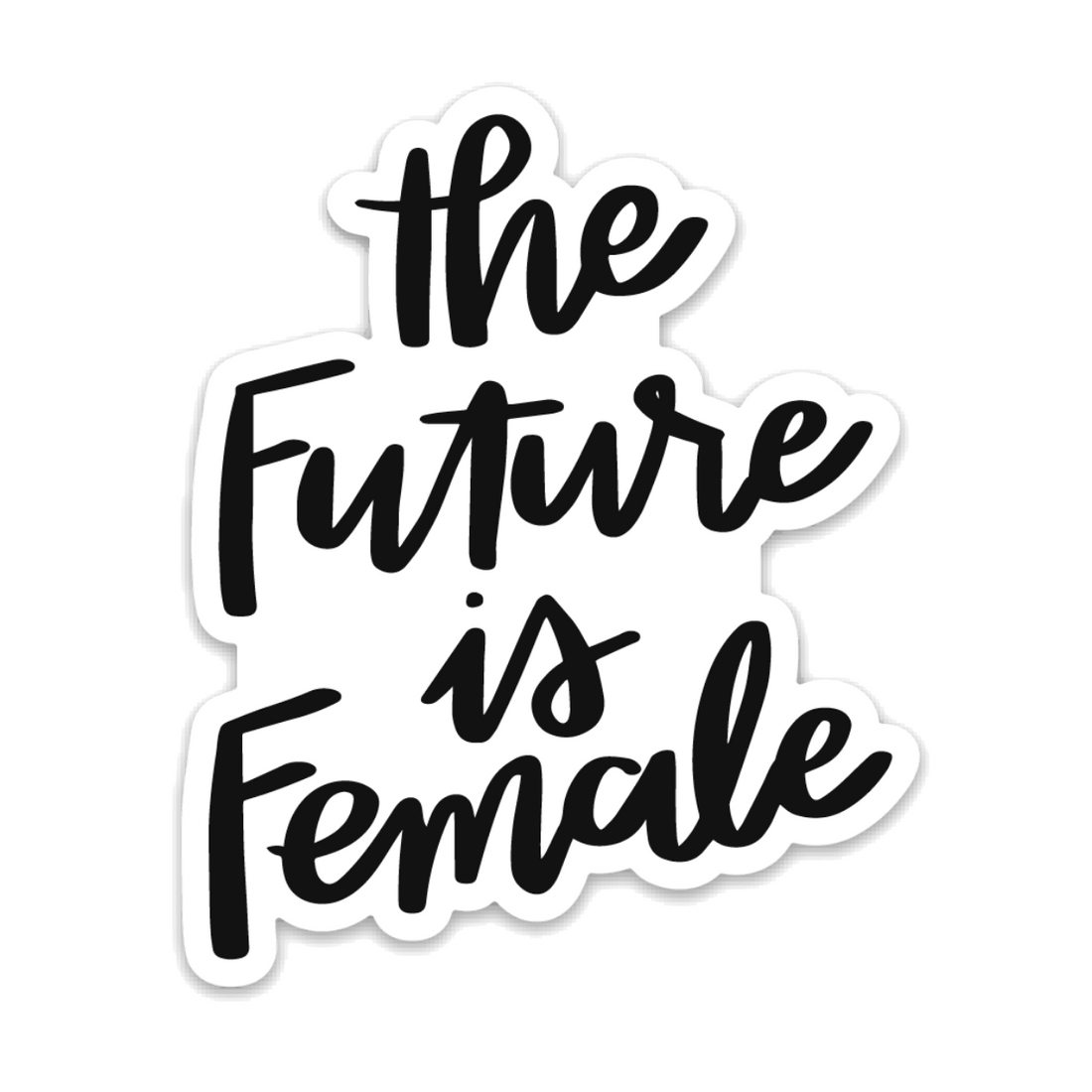 The Future Is Female Sticker