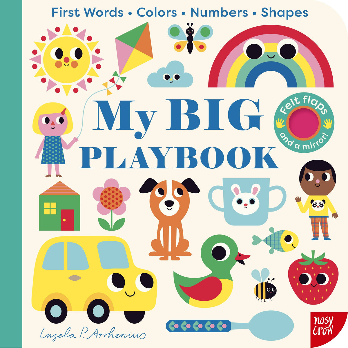 My BIG Playbook: First Words, Colors, Numbers and Shapes by Ingela P. Arrhenius,