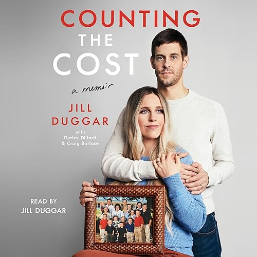 Counting the Cost, A Memoir by Jill Duggar