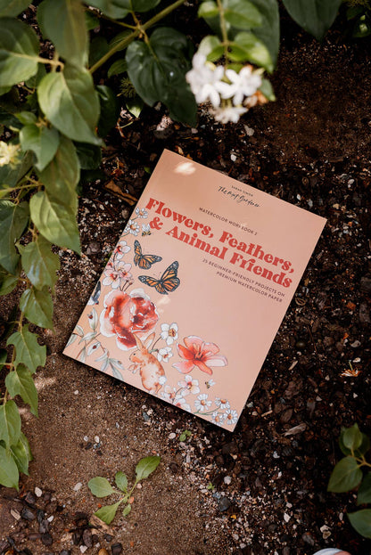 Watercolor Workbook 2: Flowers, Feathers, &amp; Animal Friends