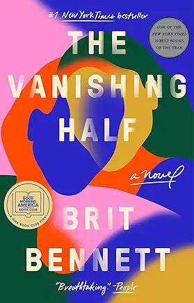 The Vanishing Half: A Novel by Britt Bennett