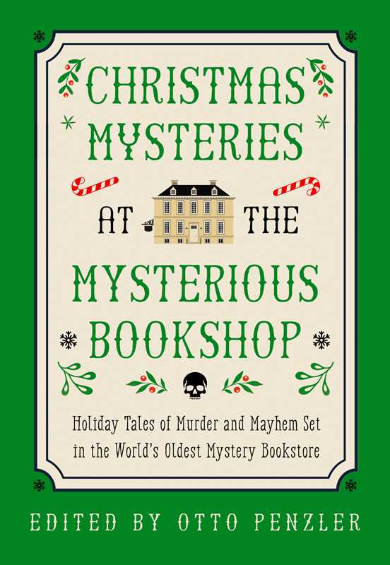 Christmas Mysteries at The Mysterious Bookshop Edited by Otto Penzler
