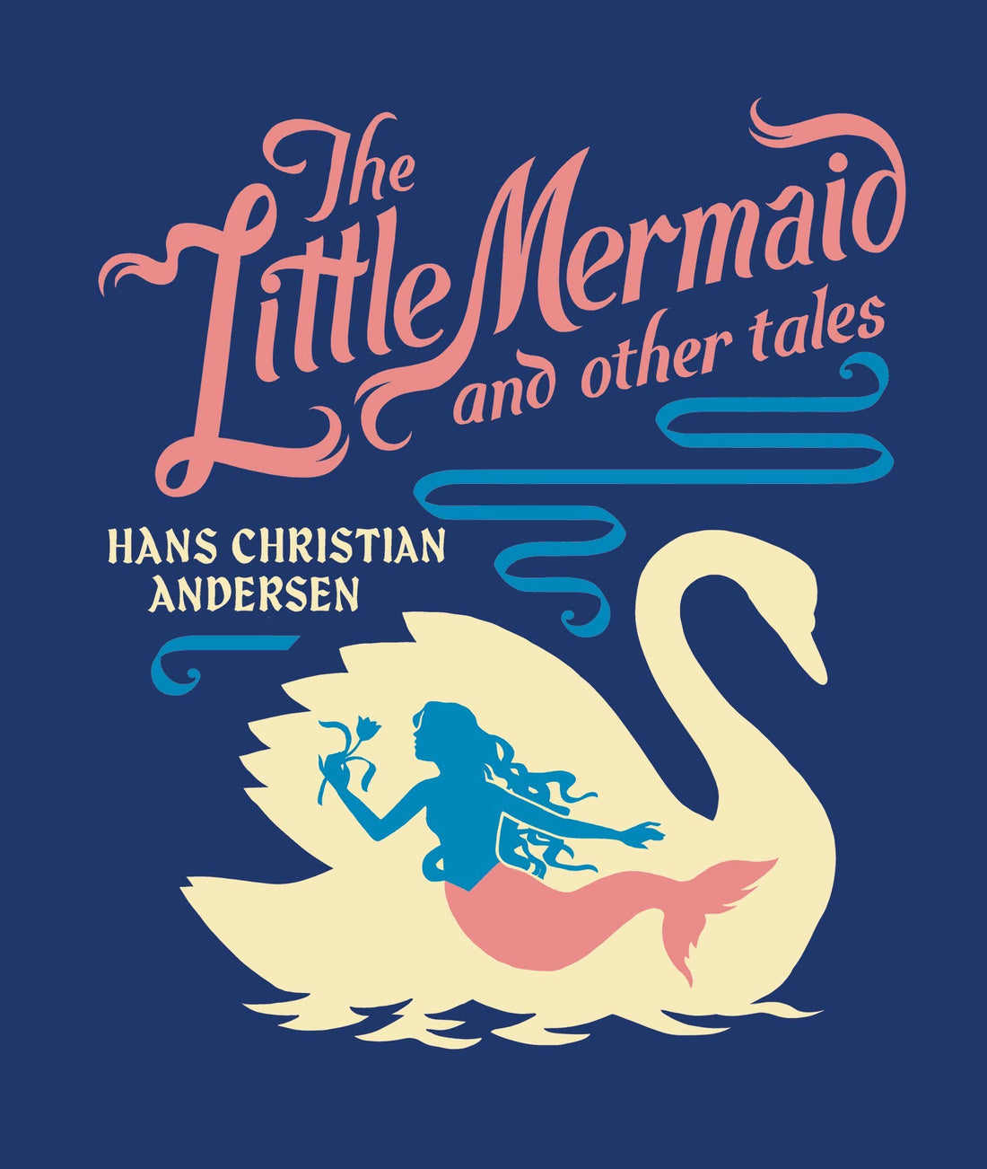 The Little Mermaid and Other Tales by Hans Christian Anderson
