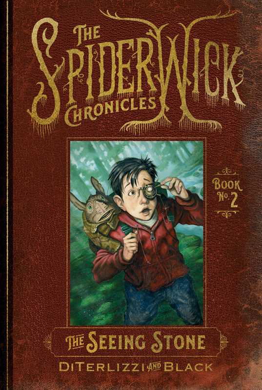 The Spiderwick Chronicles: Seeing Stone Book 2 by Tony DiTerlizzi