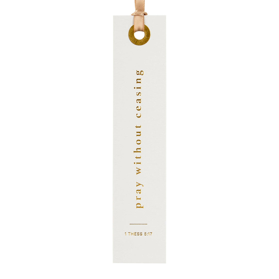 Pray Without Ceasing Bookmark