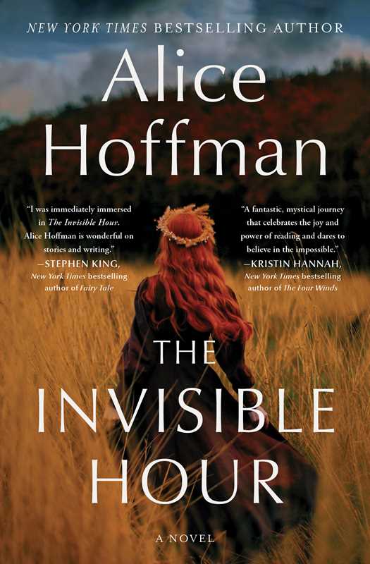 The Invisible Hour: A Novel by Alice Hoffman