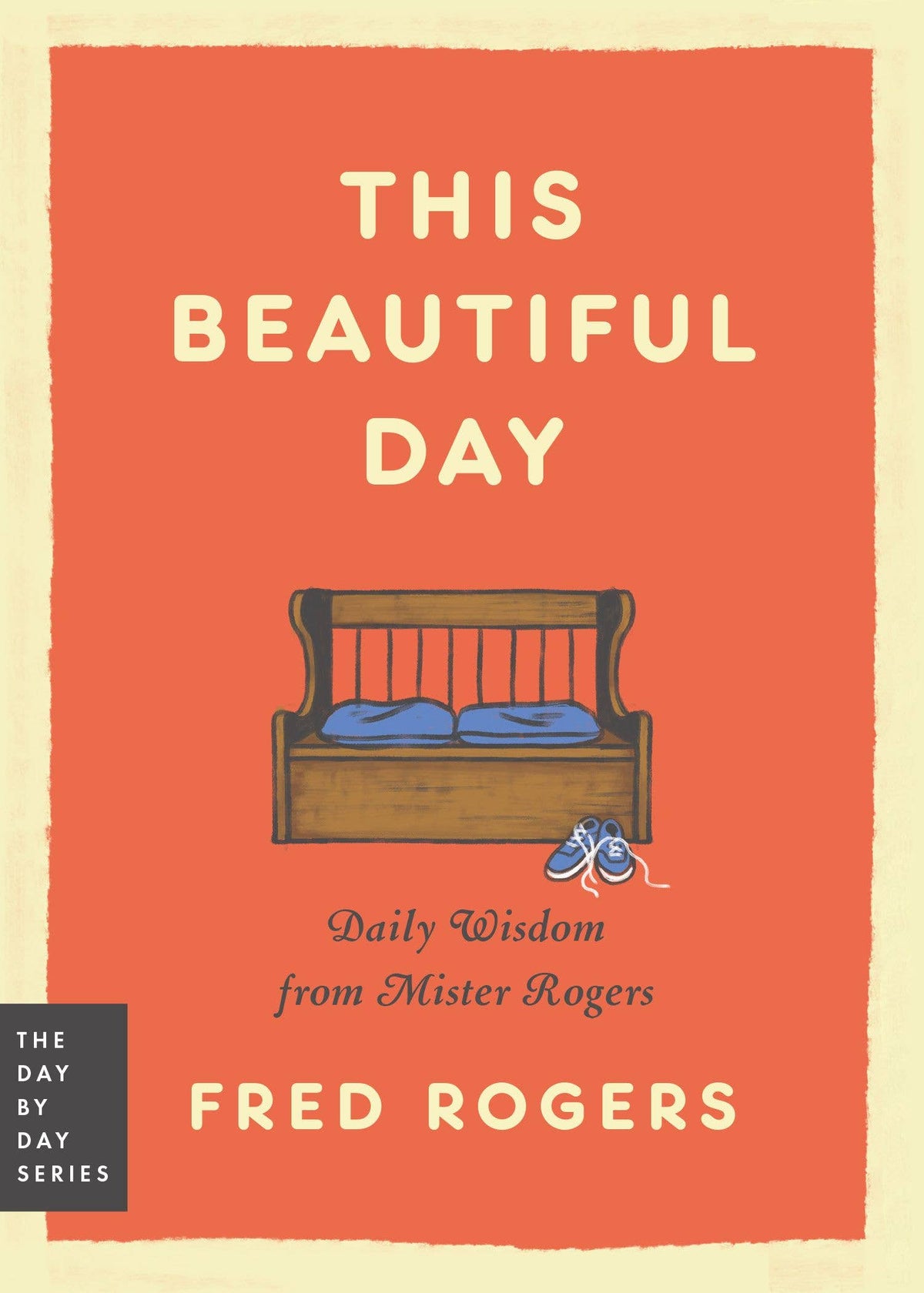 This Beautiful Day by Fred Rogers