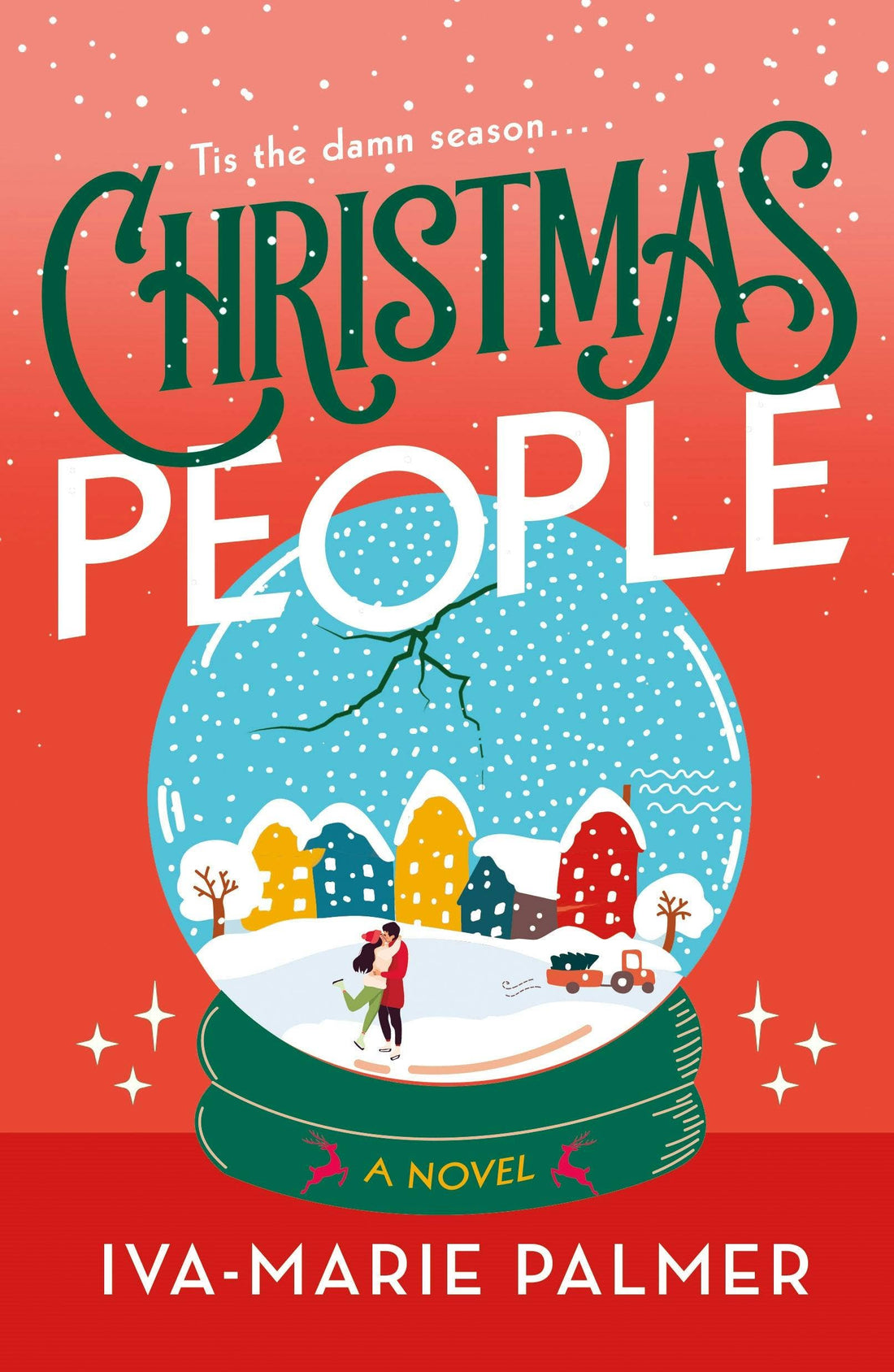 Christmas People: A Novel by Iva-Marie Palmer