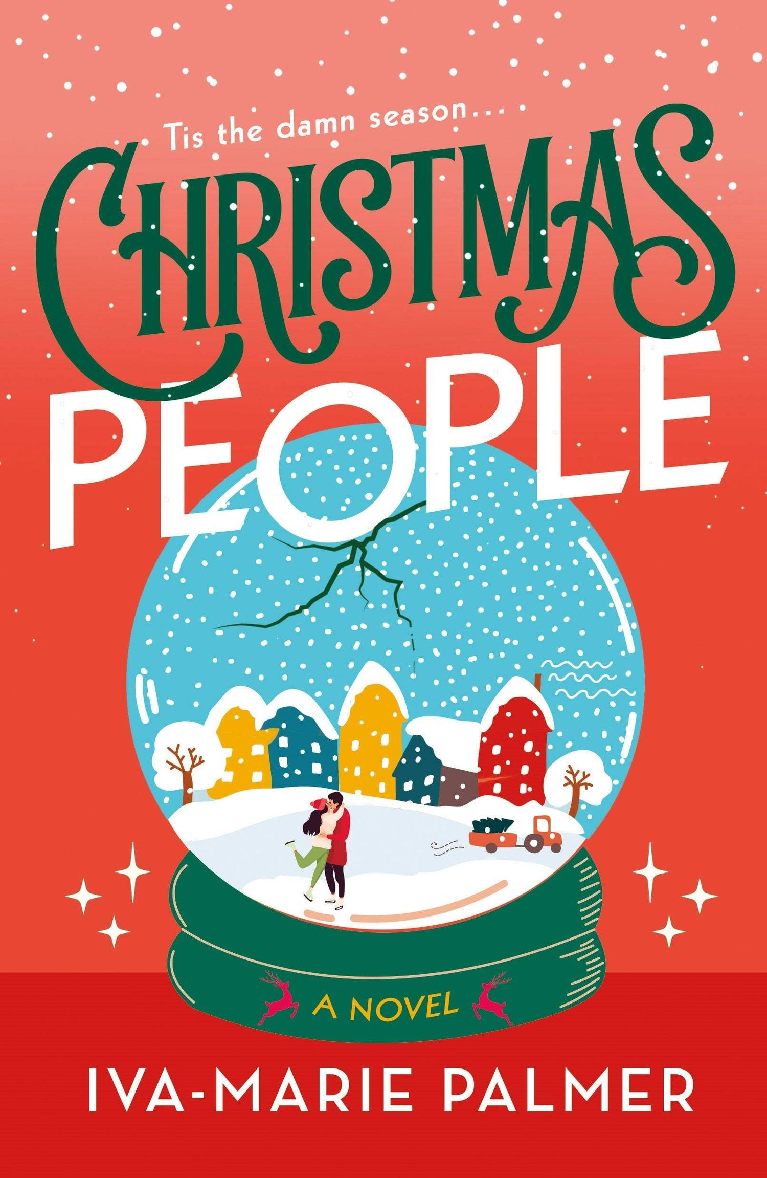 Christmas People: A Novel by Iva-Marie Palmer